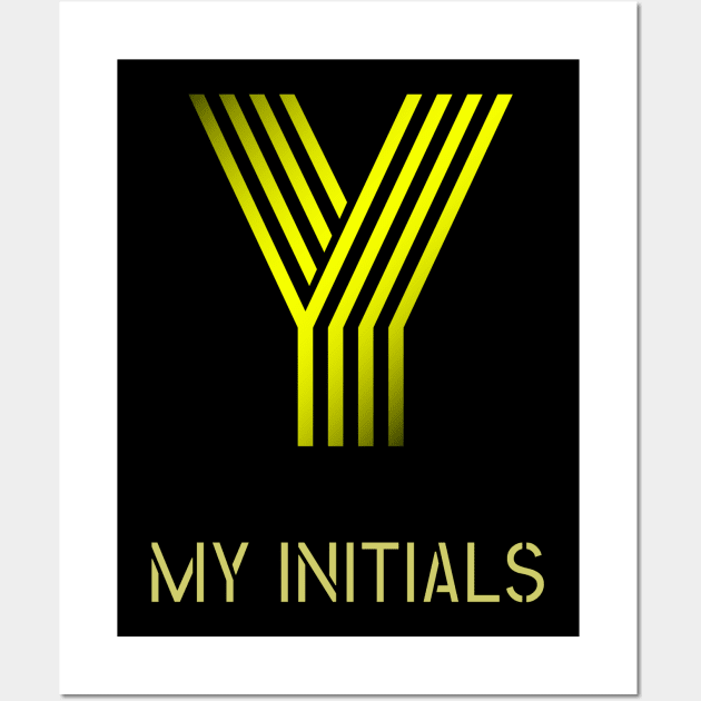 Letter Y Initials Unique Name T-Shirt Wall Art by EKSU17